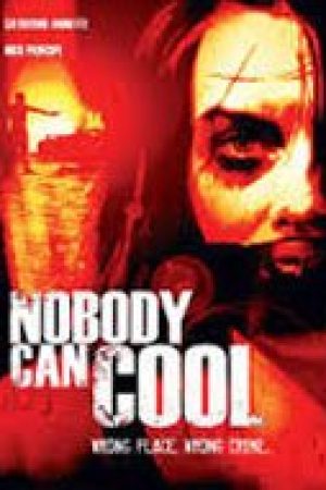 Nobody Can Cool Movie Poste 1 2
