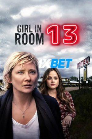 Girl in Room 13 2022